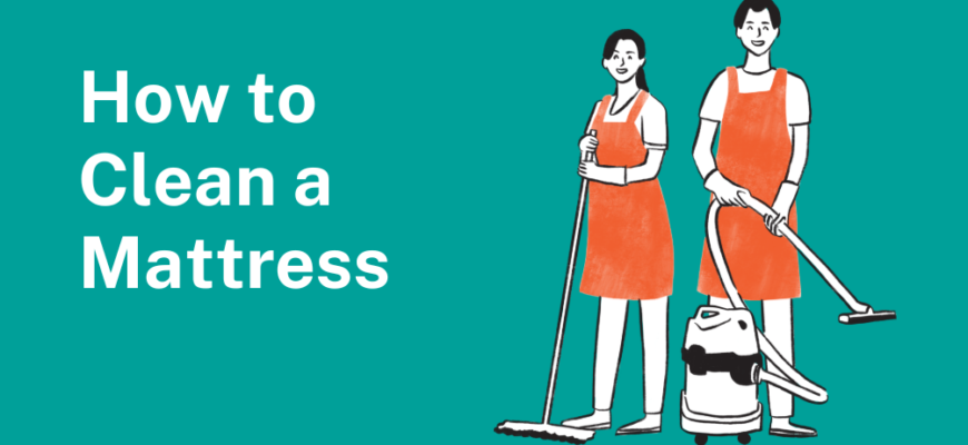 How to Clean a Mattress